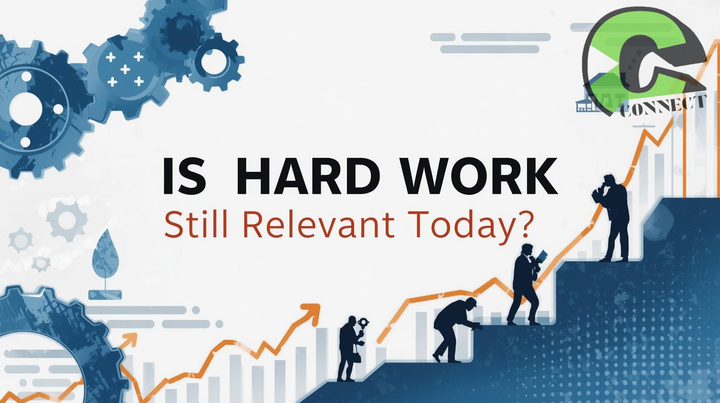 Is Hard Work Still the Key to Success in Today's World?